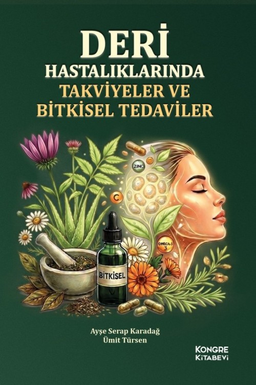 Deri Hastalarında Takviyeler Ve Bitkisel Tedaviler