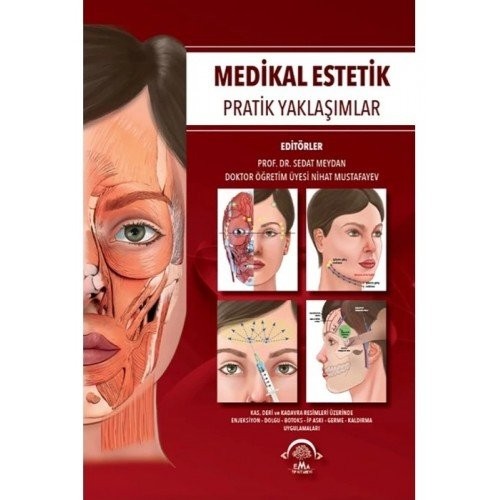 Medikal Estetik Pratik Yaklaşımlar